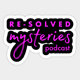 Pink Re-Solved Mysteries Script Sticker